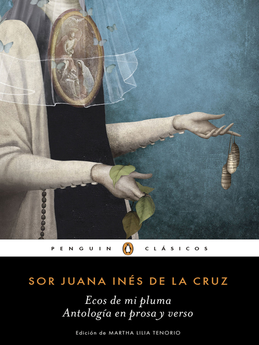 Title details for Ecos de mi pluma by Sor Juana Inés de la Cruz - Available